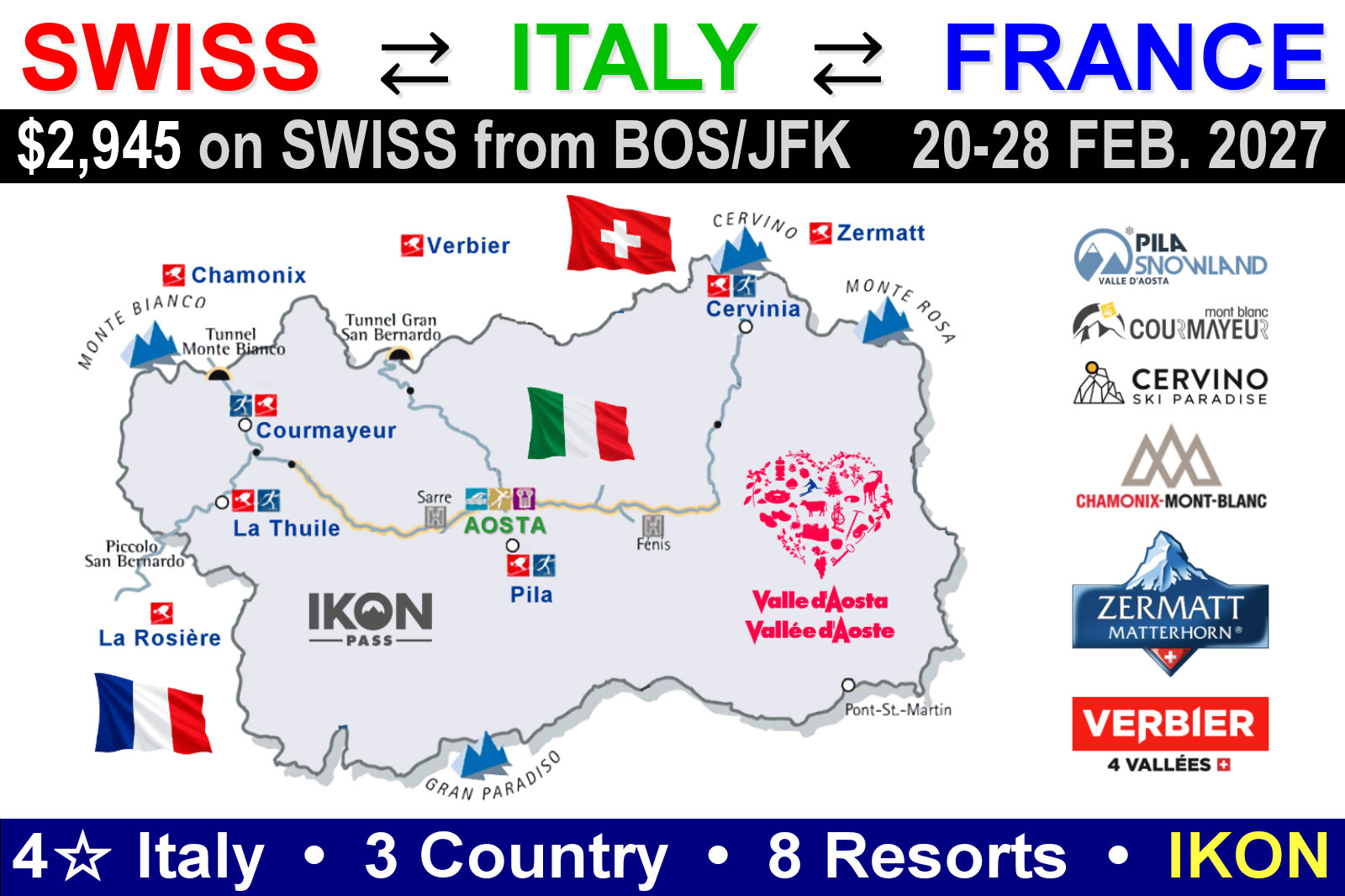 Aosta, Italy based 3-country Alps tour! Snow sports & sightseeing in Italy, France & Switzerland with Pila, Courmayeur, Cervinia, La Thuile, Chamonix, Zermatt and more.
Boston/JFK SWISS flights, 4☆ hotel, and more. On IKON or local lift passes. February 20-28, 2027